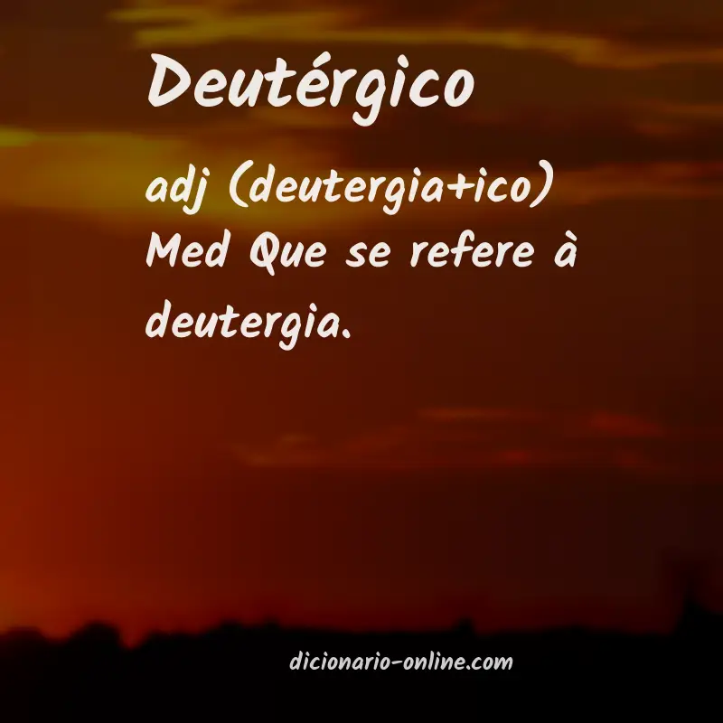 Significado de deutérgico