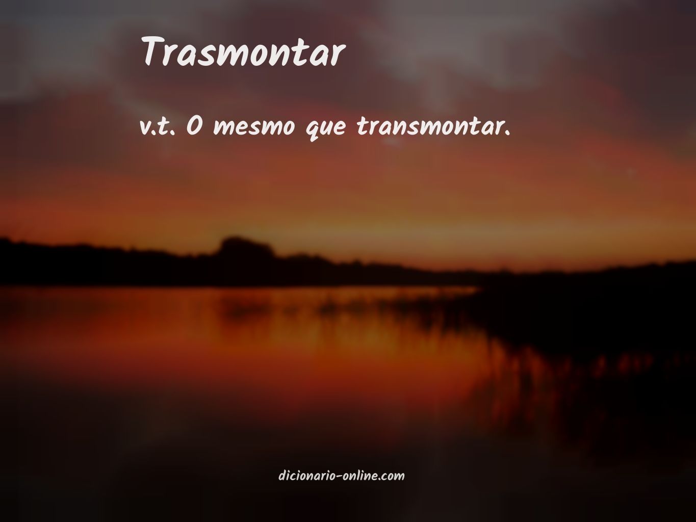 Significado de trasmontar