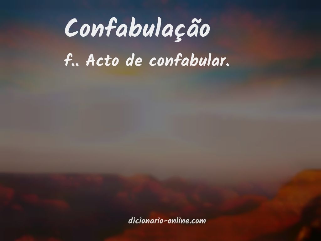 Significado de confabulação