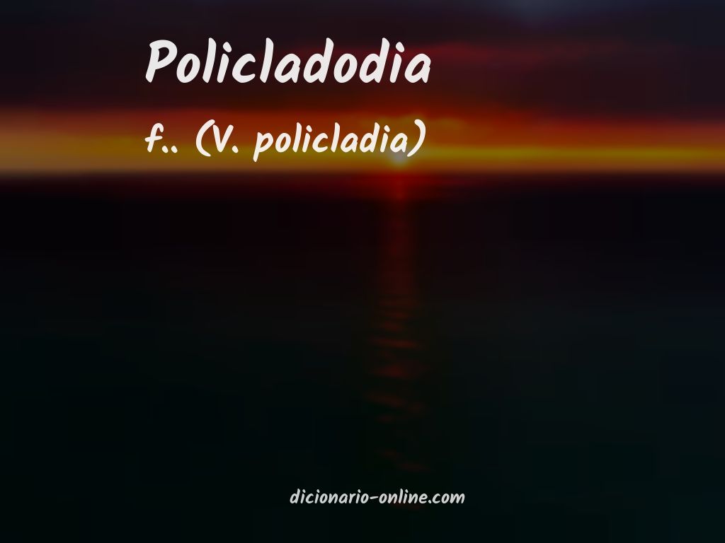 Significado de policladodia