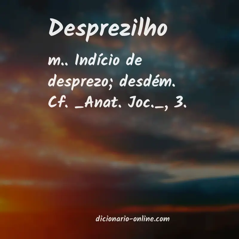 Significado de desprezilho