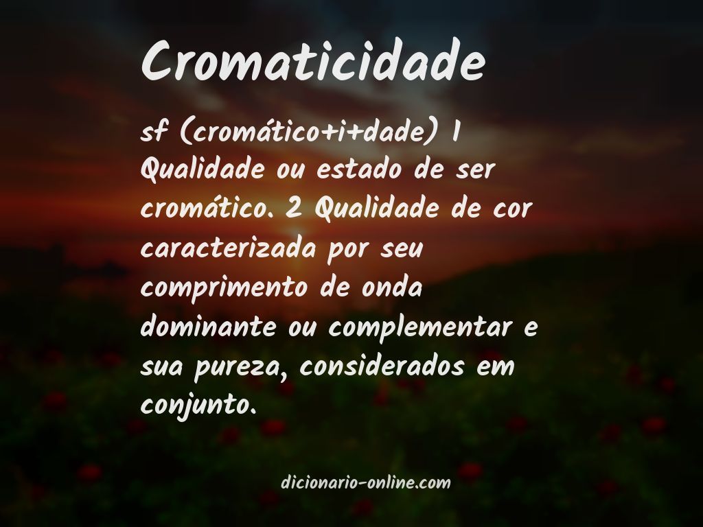 Significado de cromaticidade