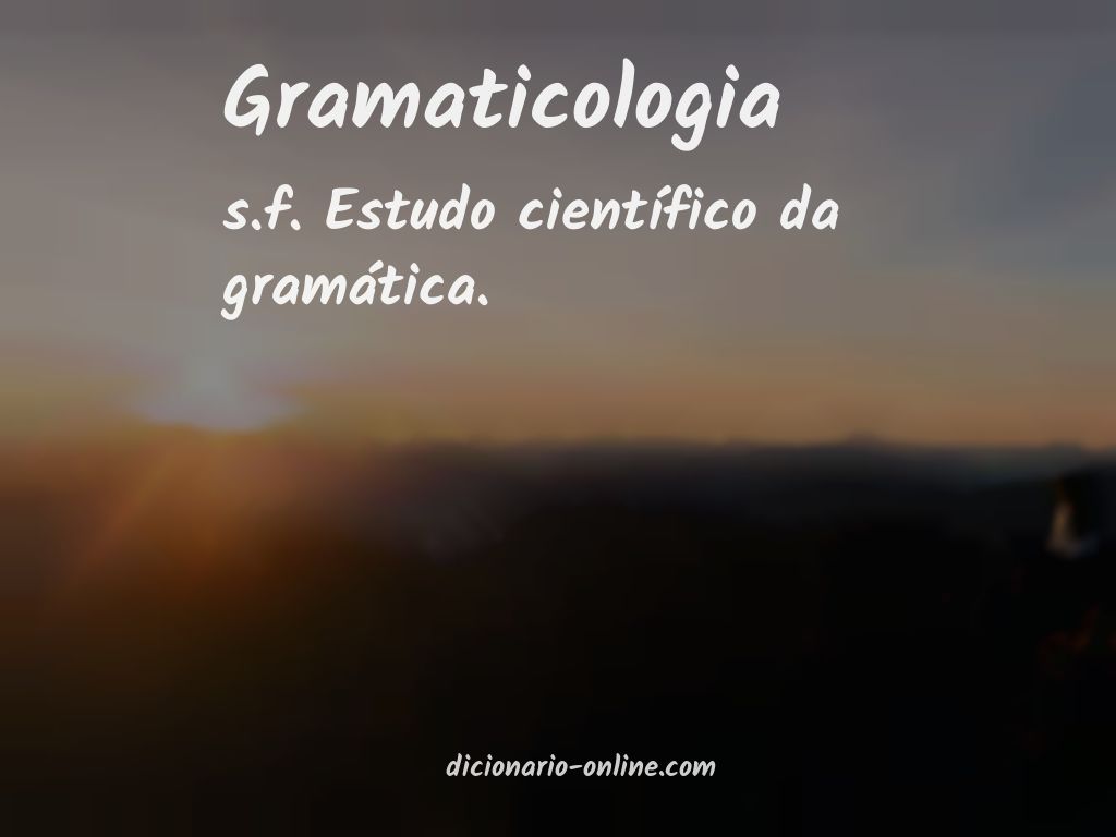 Significado de gramaticologia