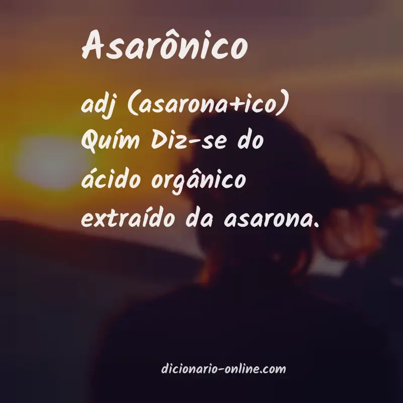 Significado de asarônico