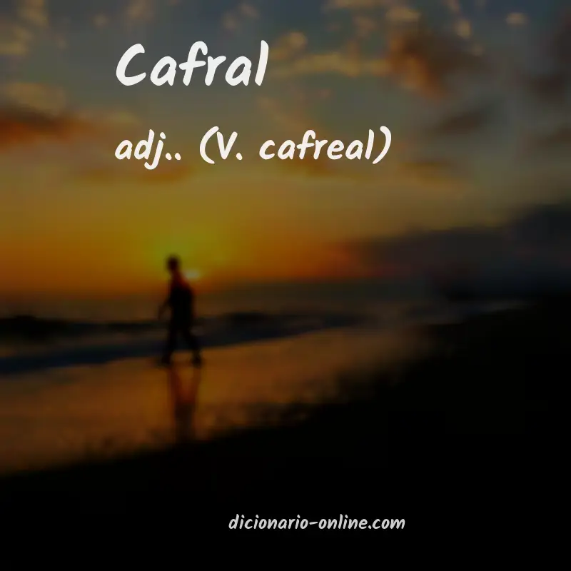 Significado de cafral