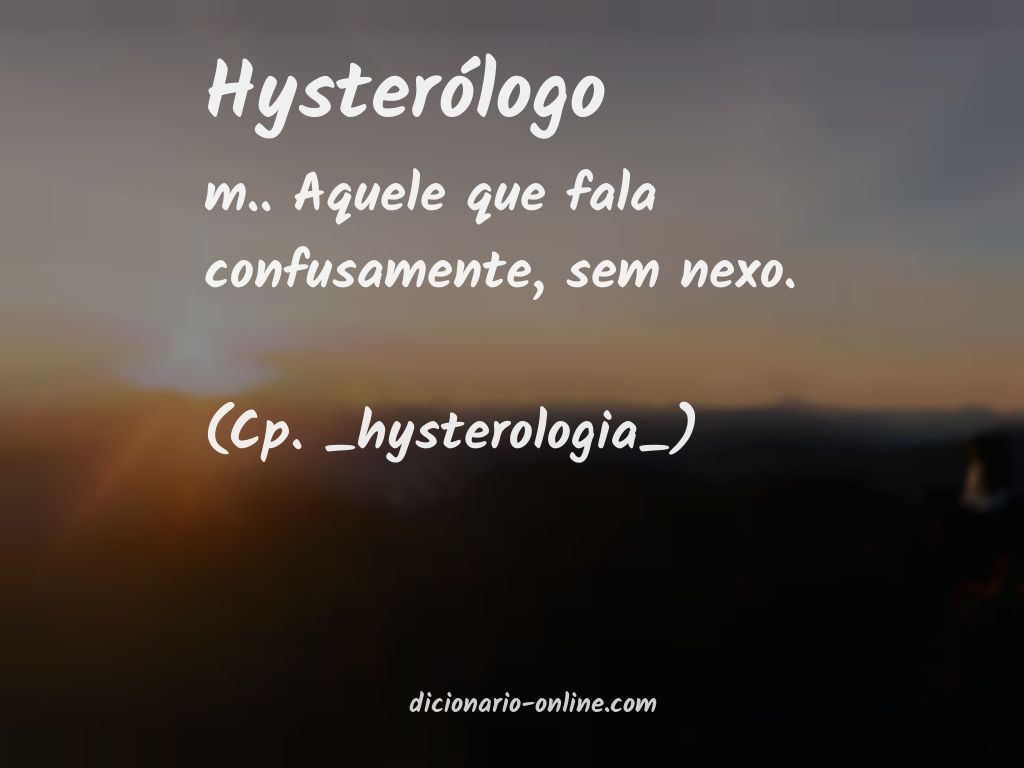Significado de hysterólogo