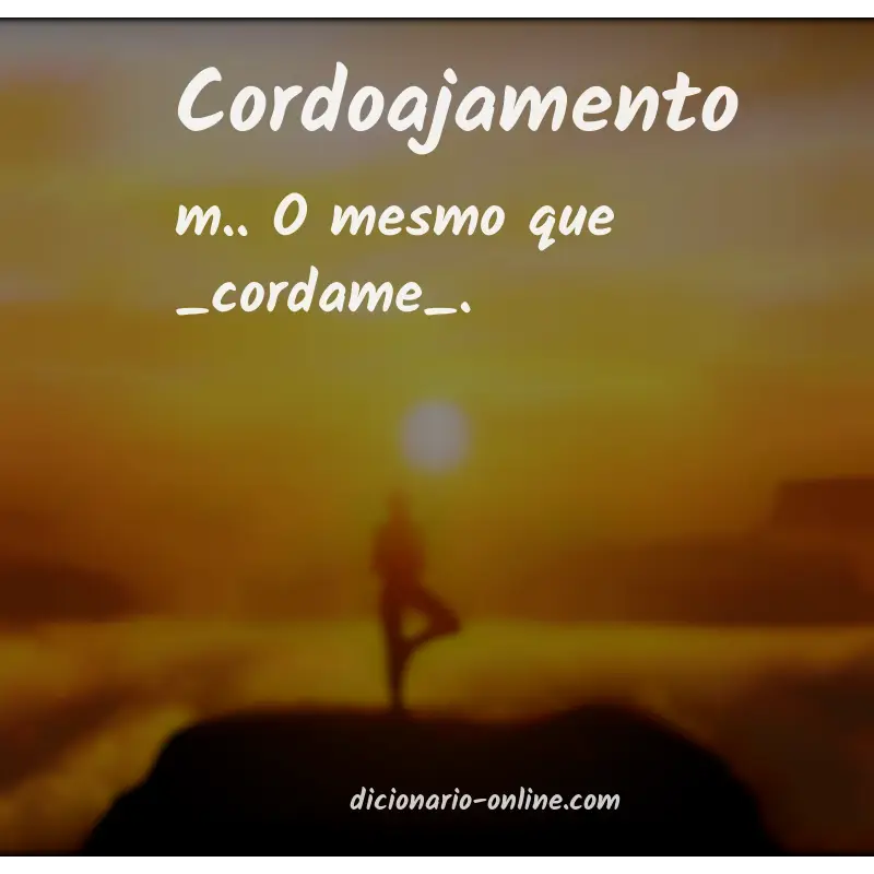 Significado de cordoajamento