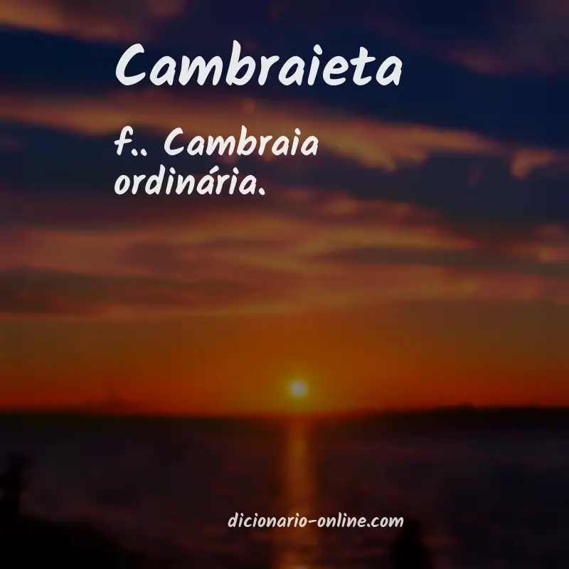 Significado de cambraieta