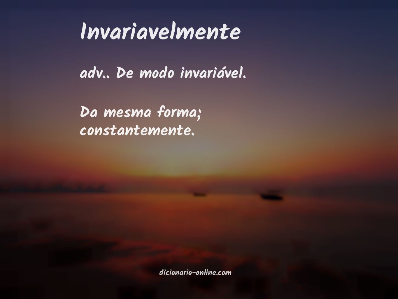 Significado de invariavelmente