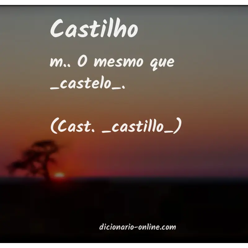 Significado de castilho