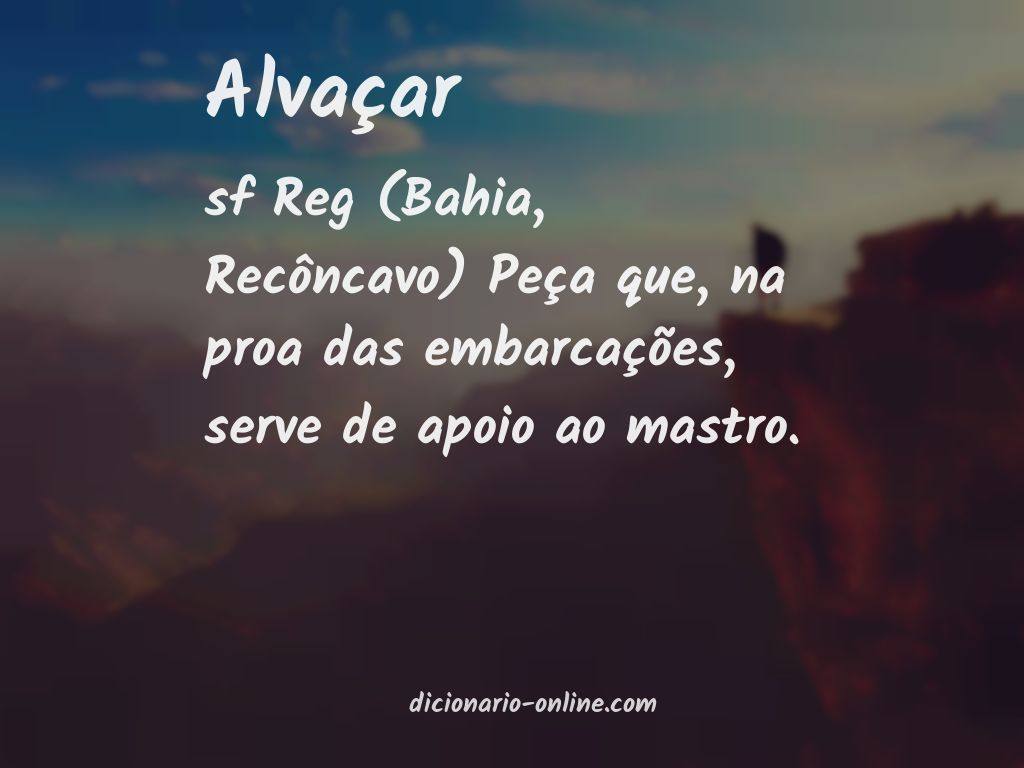 Significado de alvaçar