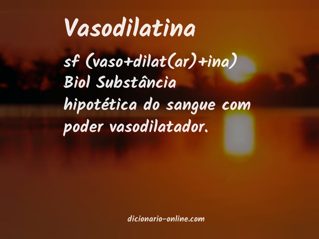 Significado de vasodilatina