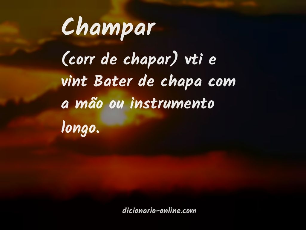 Significado de champar