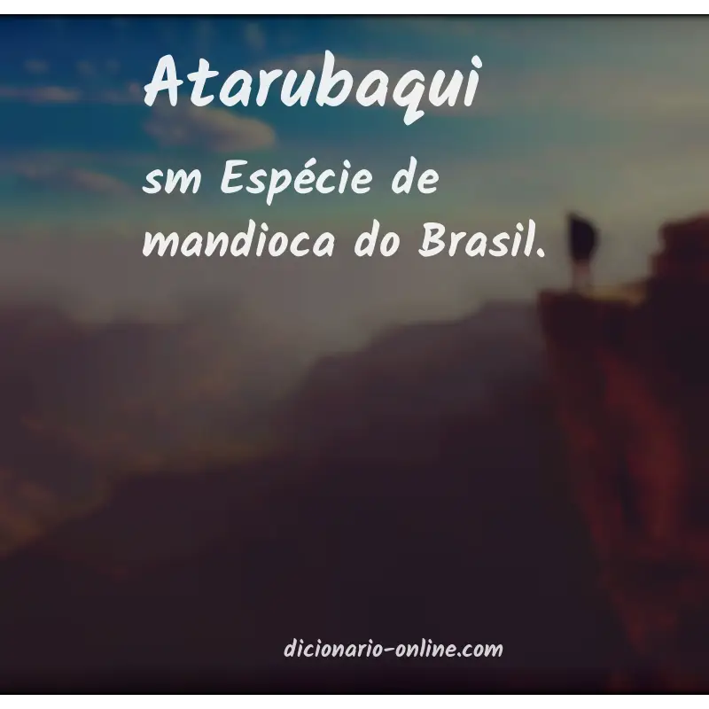 Significado de atarubaqui