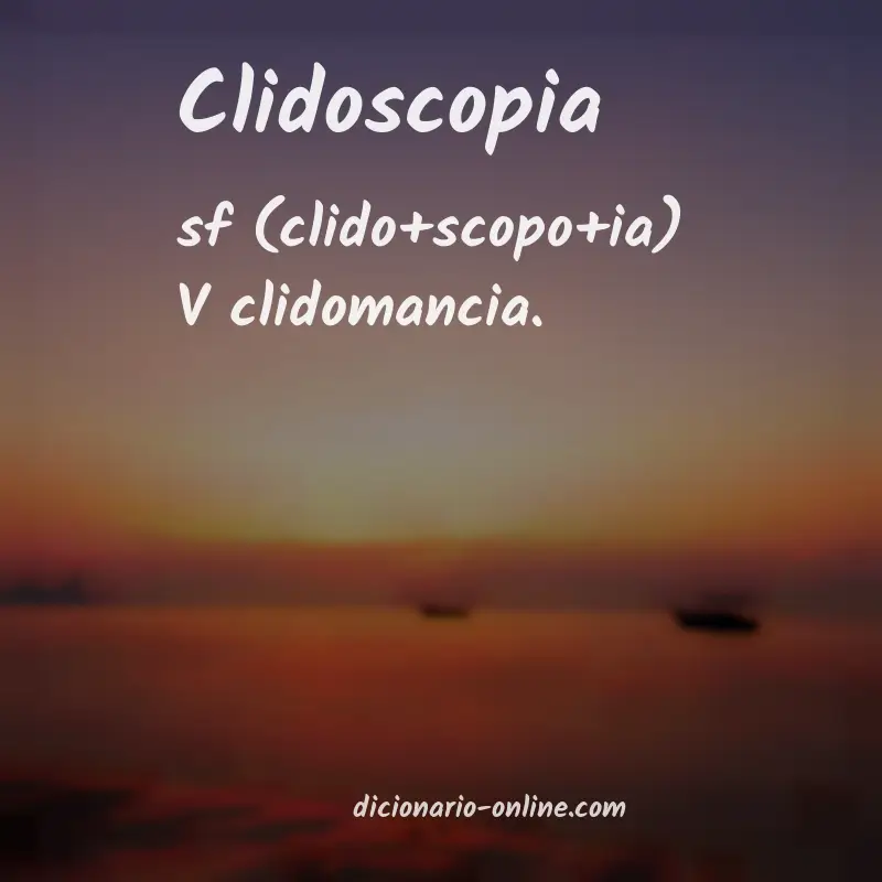 Significado de clidoscopia