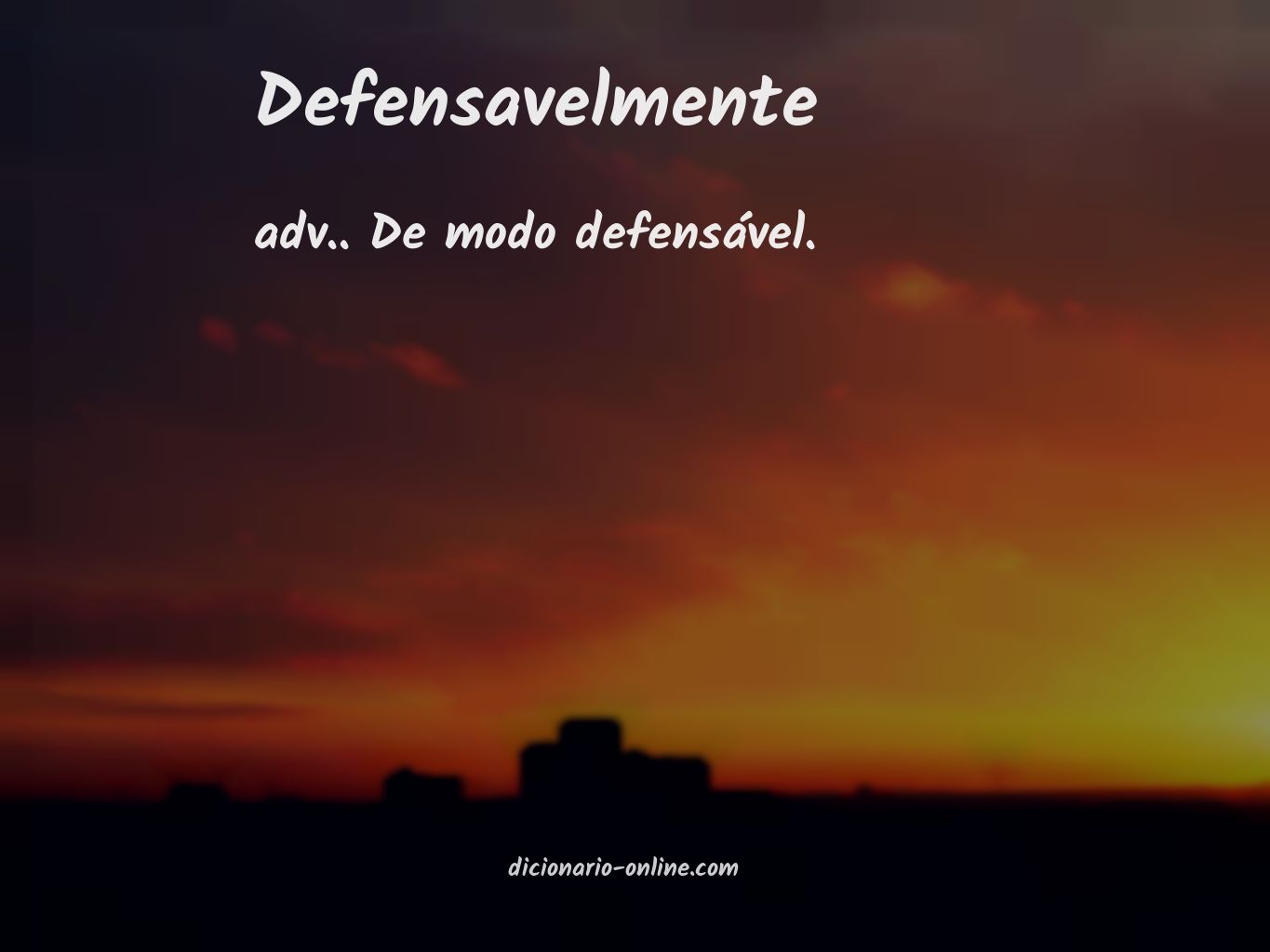 Significado de defensavelmente