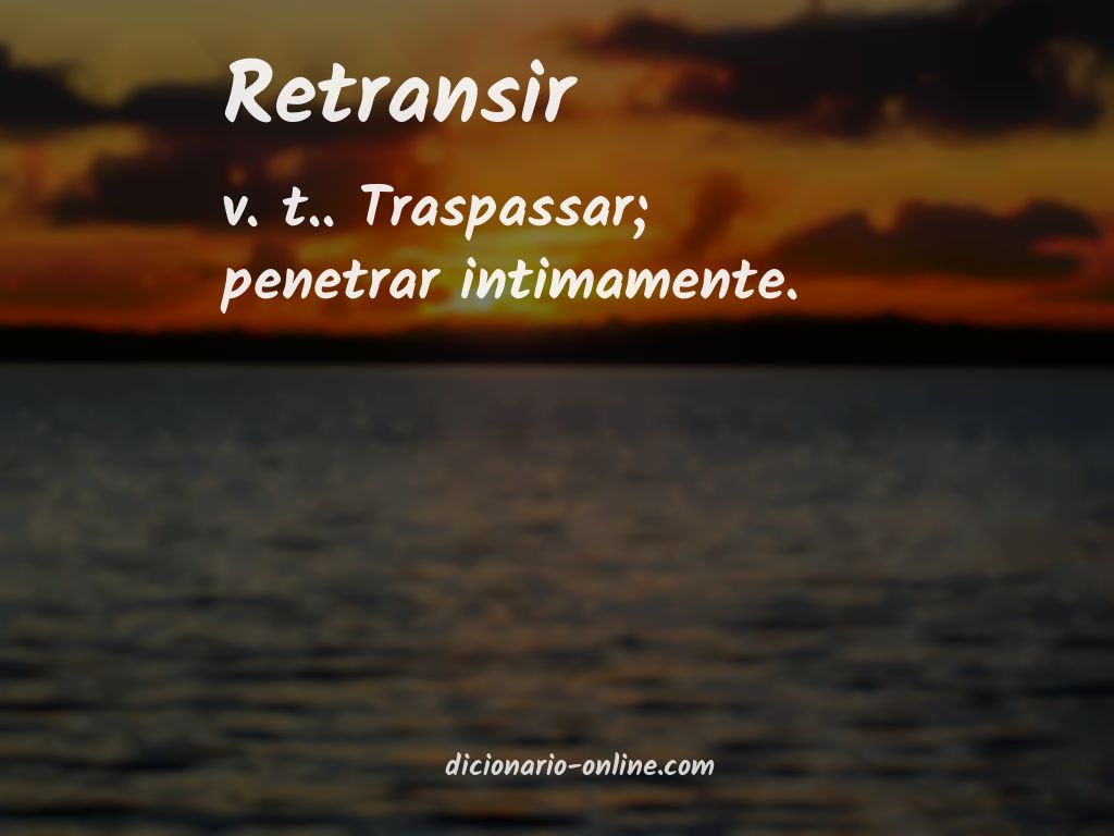 Significado de retransir