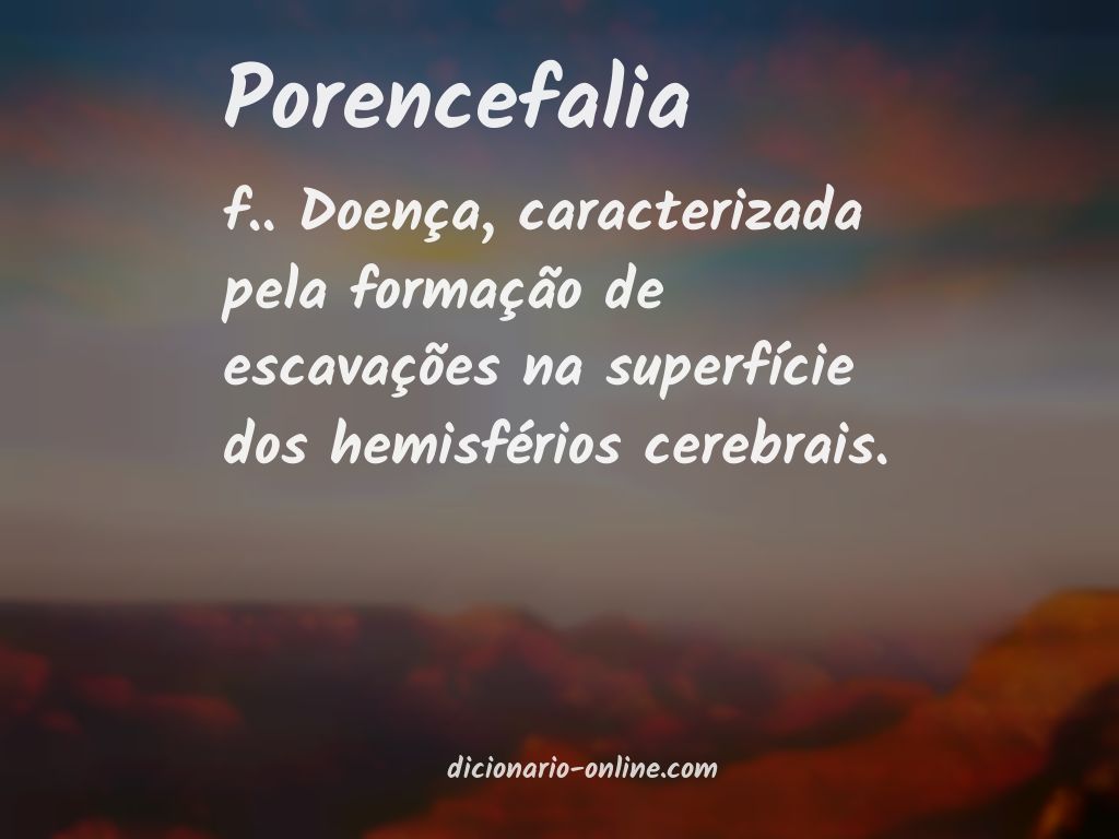 Significado de porencefalia