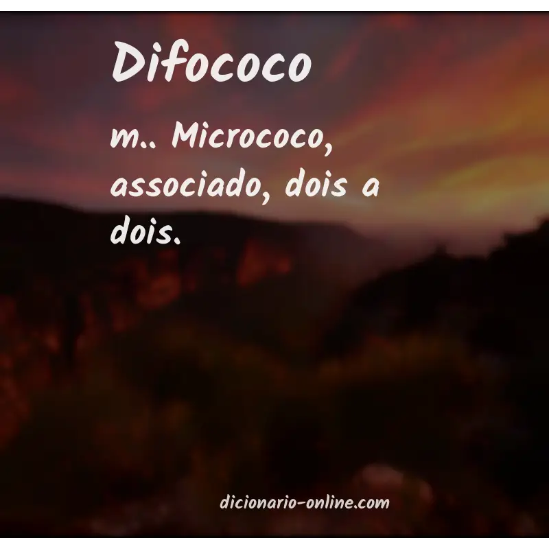 Significado de difococo