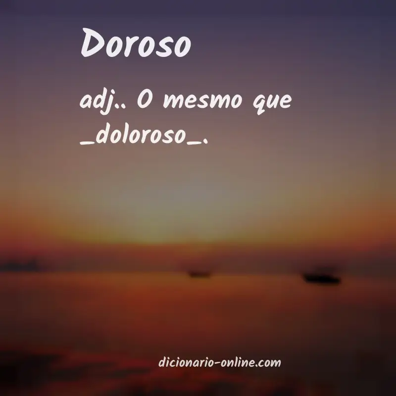 Significado de doroso