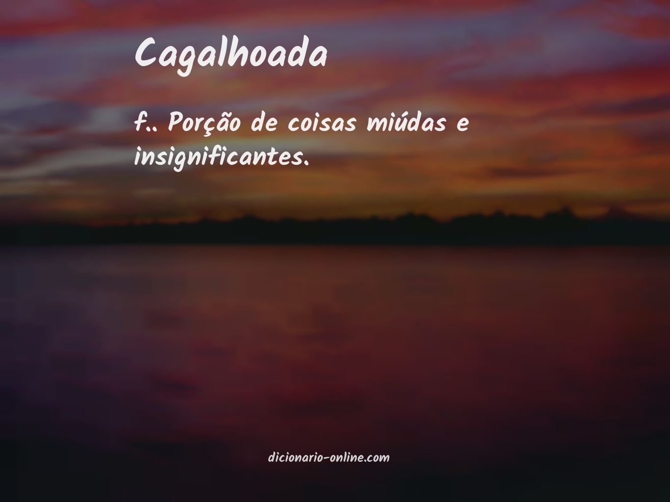 Significado de cagalhoada