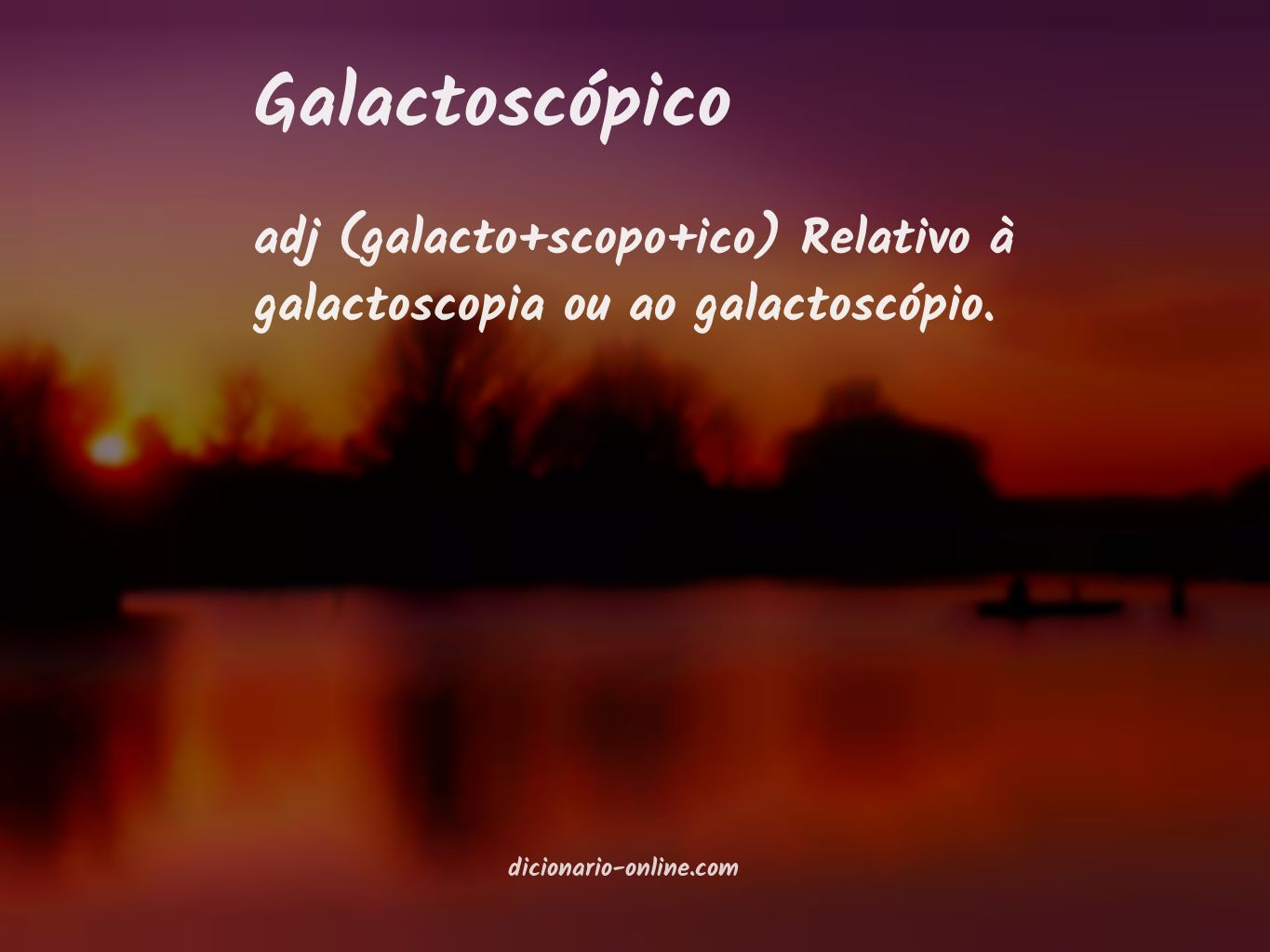 Significado de galactoscópico