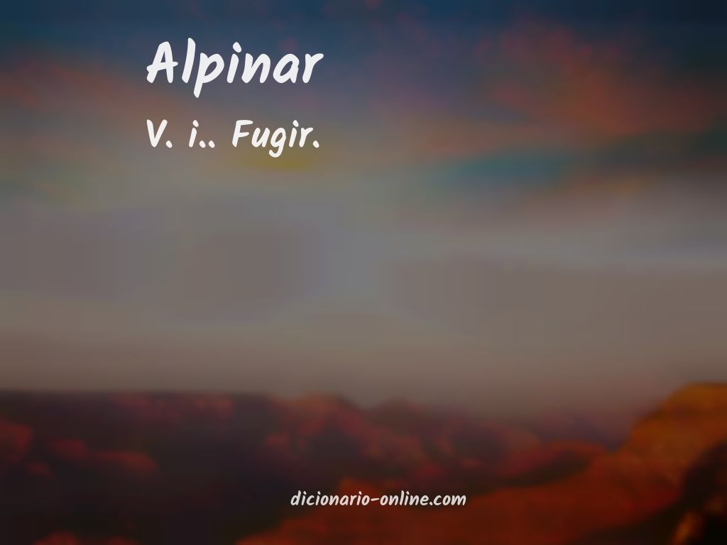 Significado de alpinar