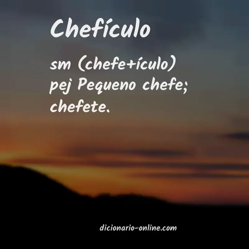 Significado de chefículo