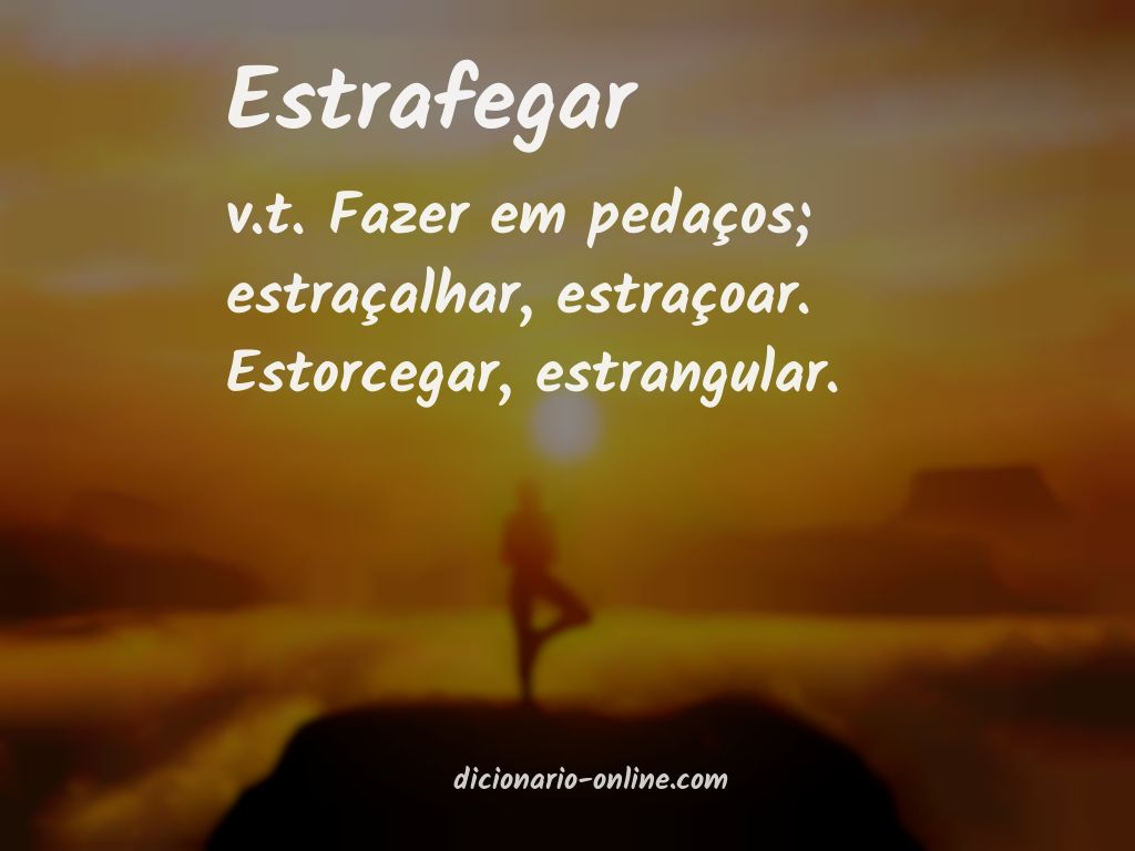 Significado de estrafegar