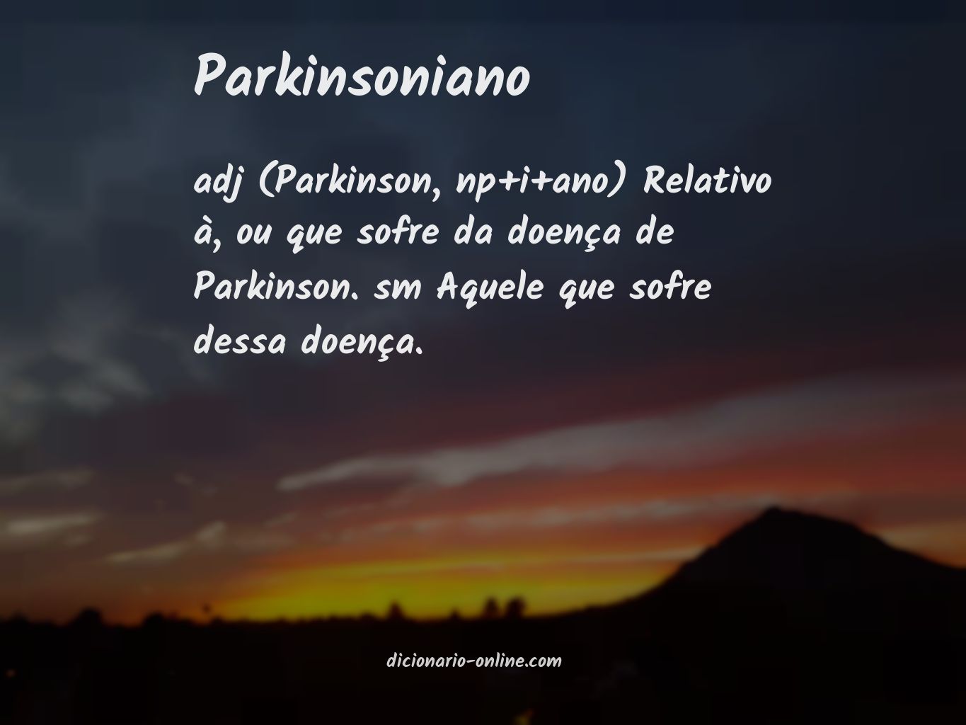 Significado de parkinsoniano