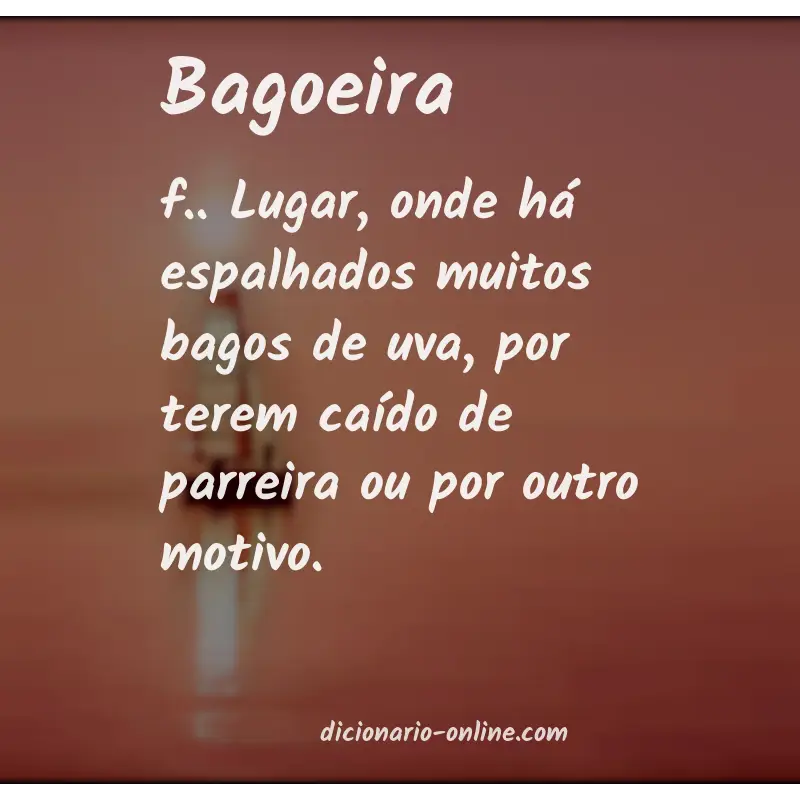 Significado de bagoeira