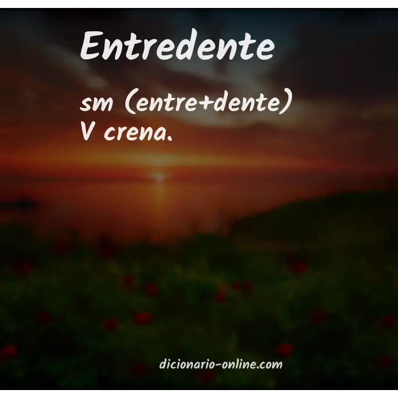 Significado de entredente