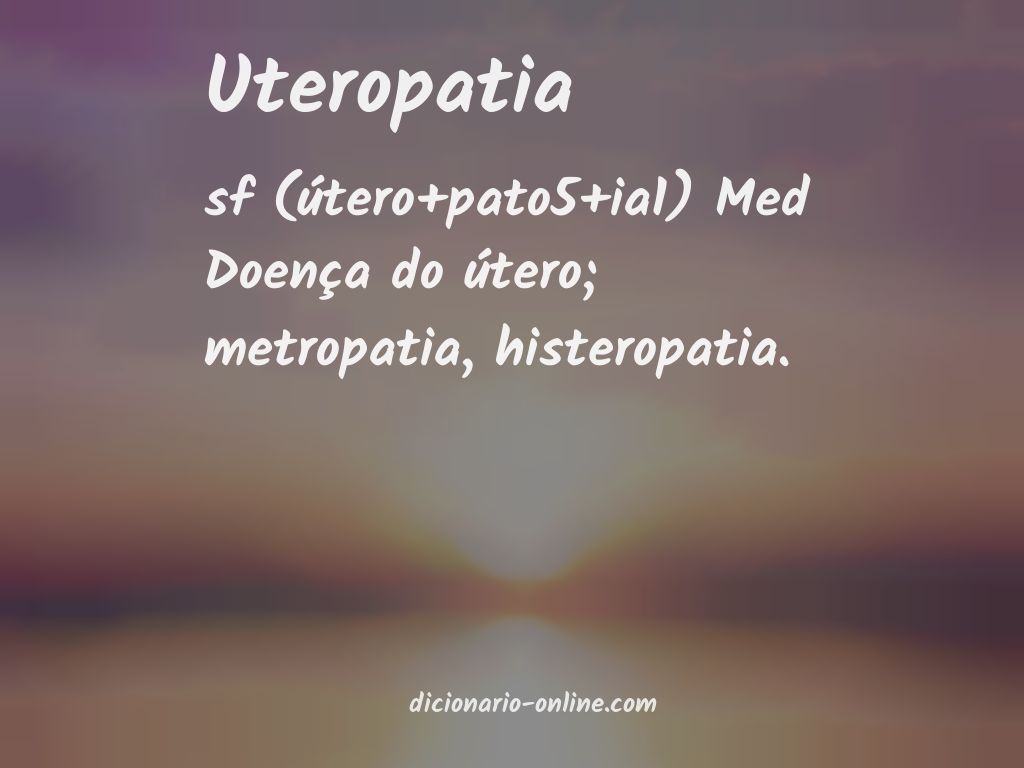 Significado de uteropatia