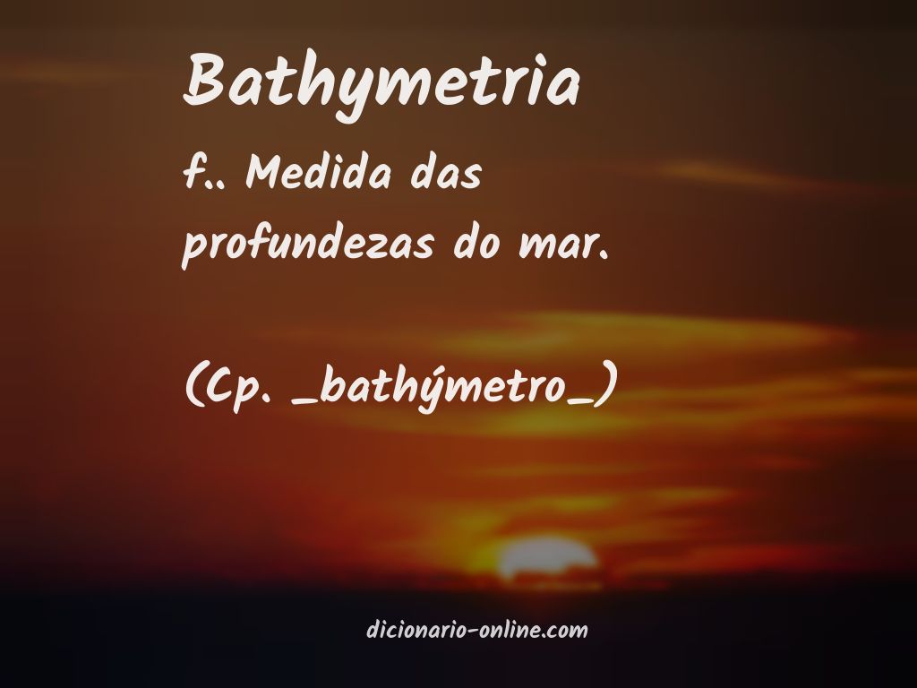 Significado de bathymetria