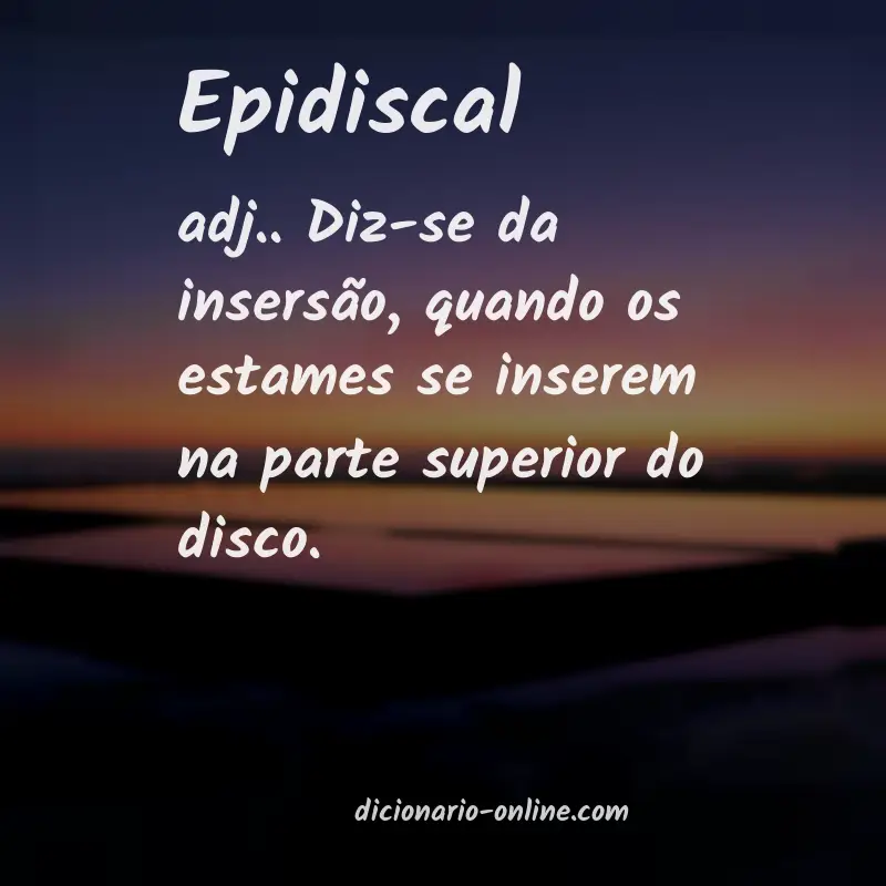 Significado de epidiscal