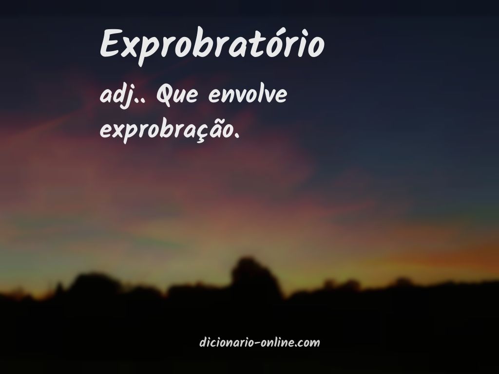 Significado de exprobratório