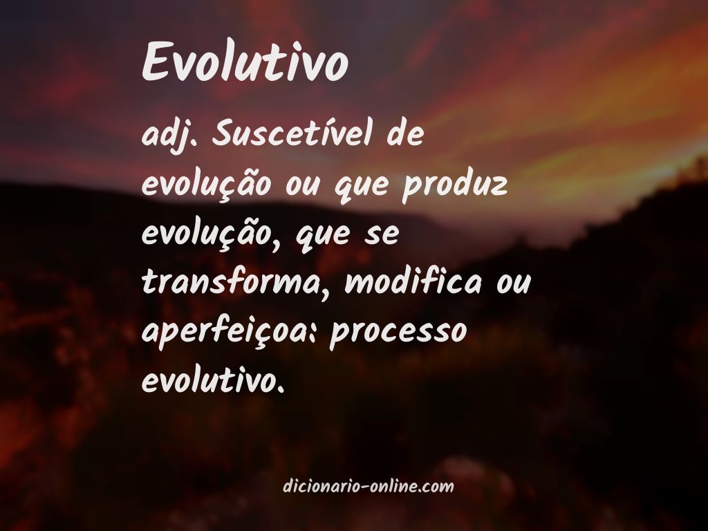 Significado de evolutivo