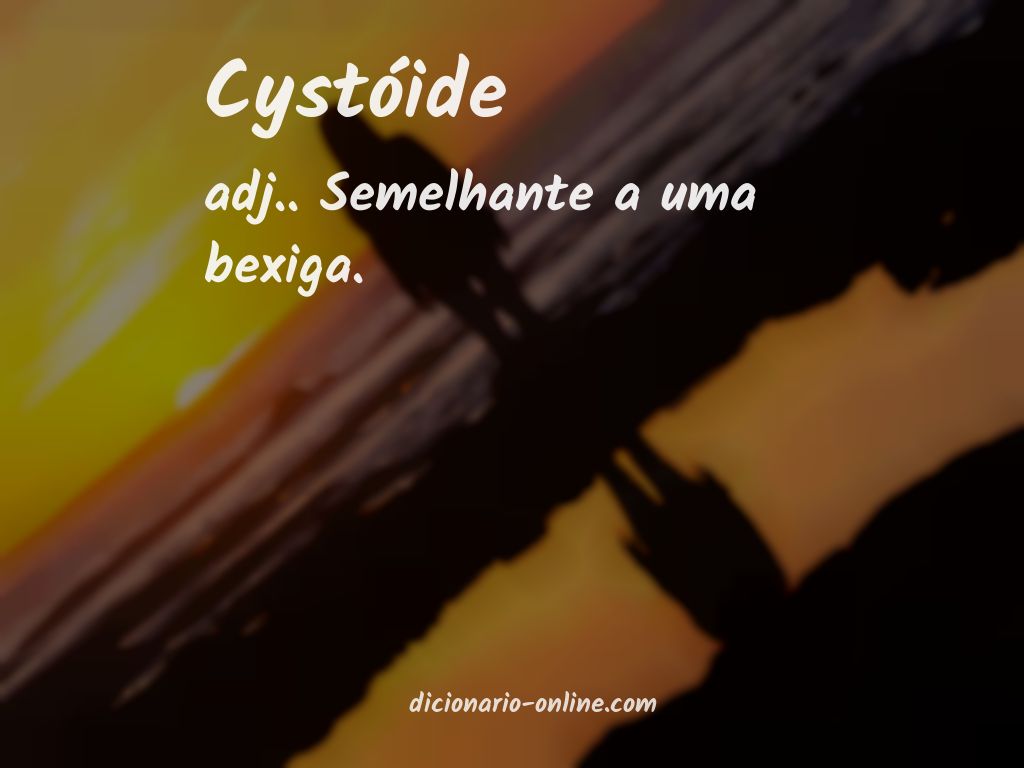 Significado de cystóide