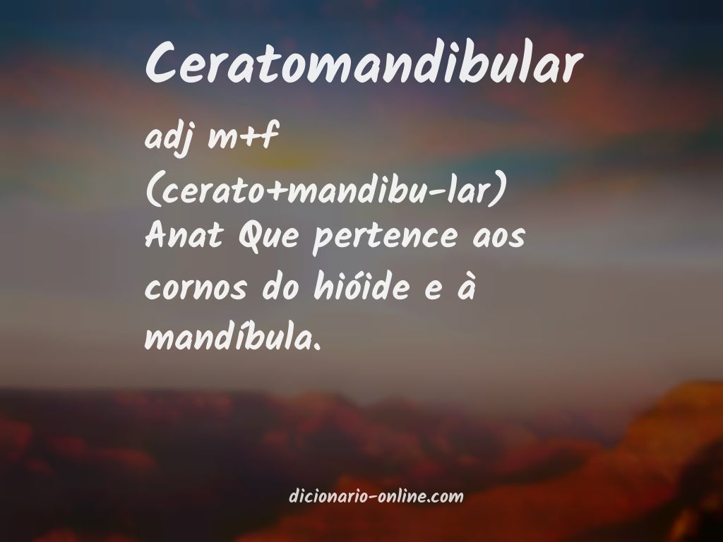 Significado de ceratomandibular