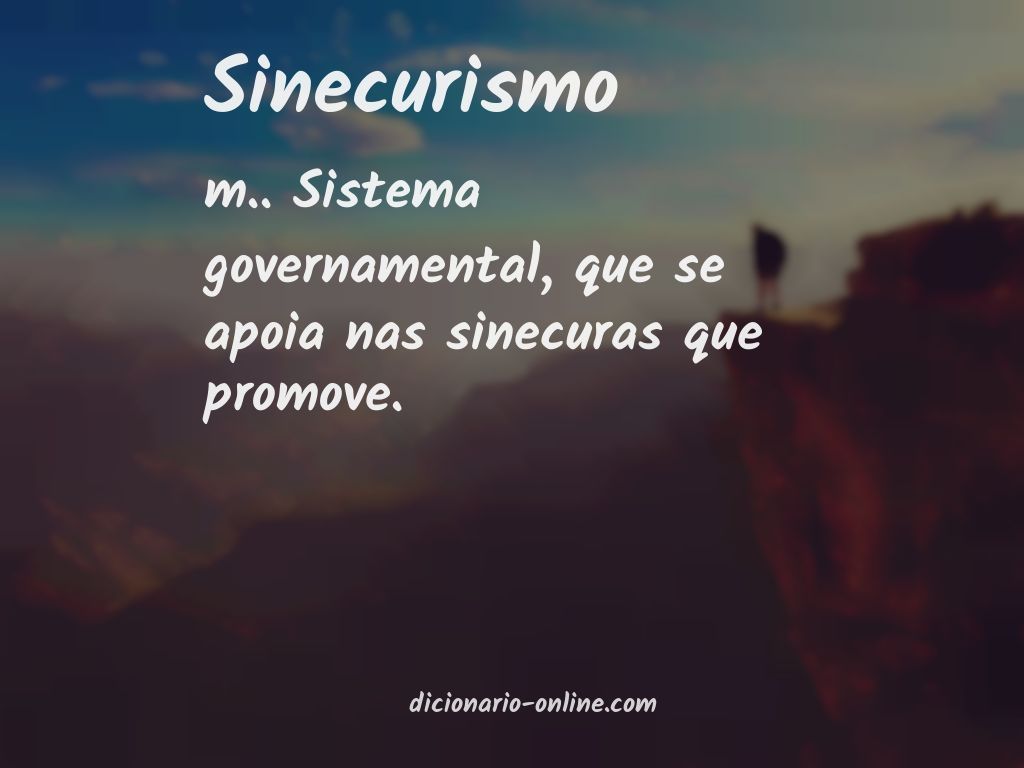 Significado de sinecurismo