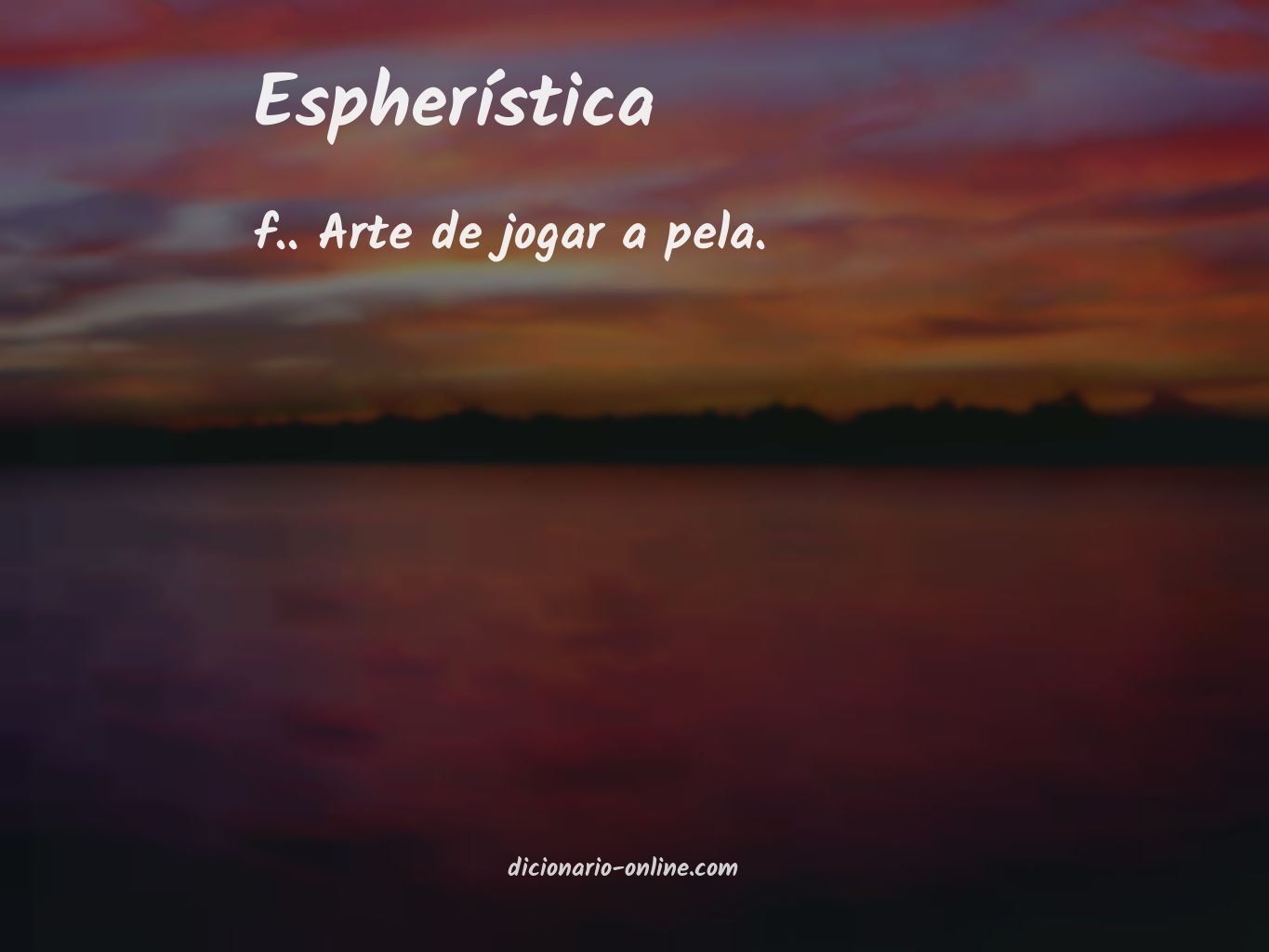 Significado de espherística