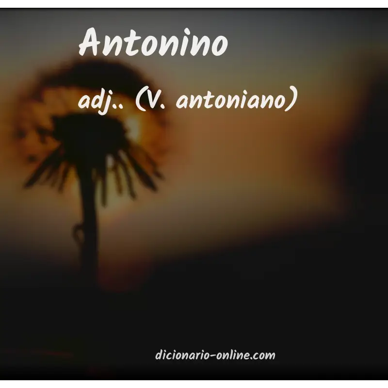 Significado de antonino