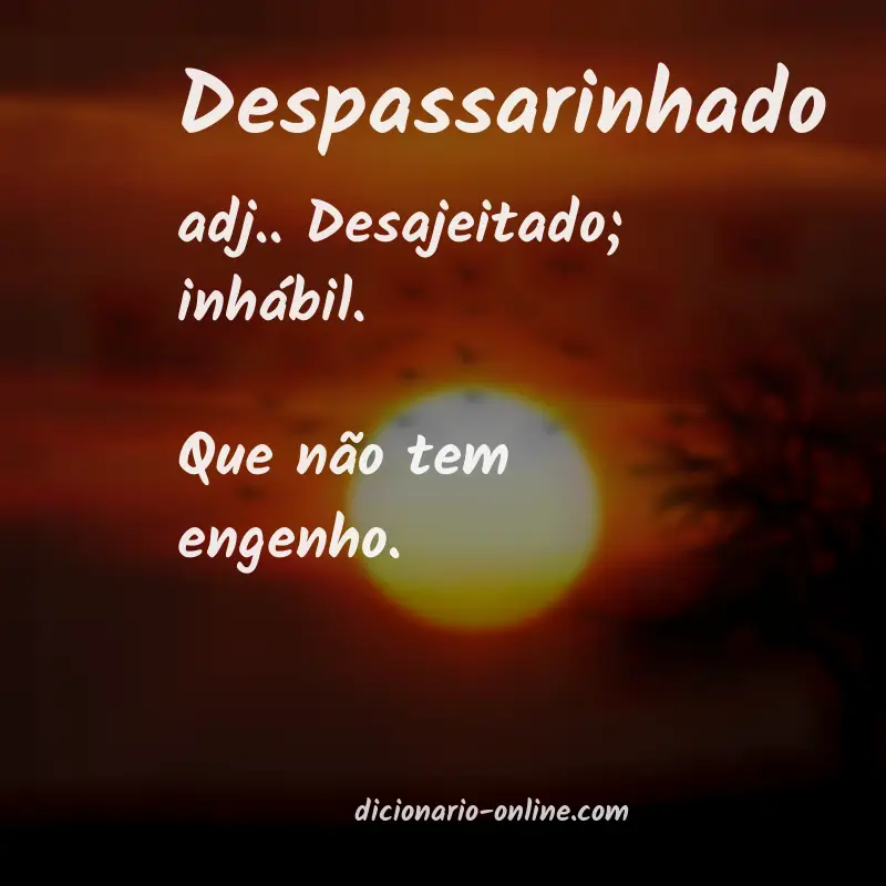 Significado de despassarinhado