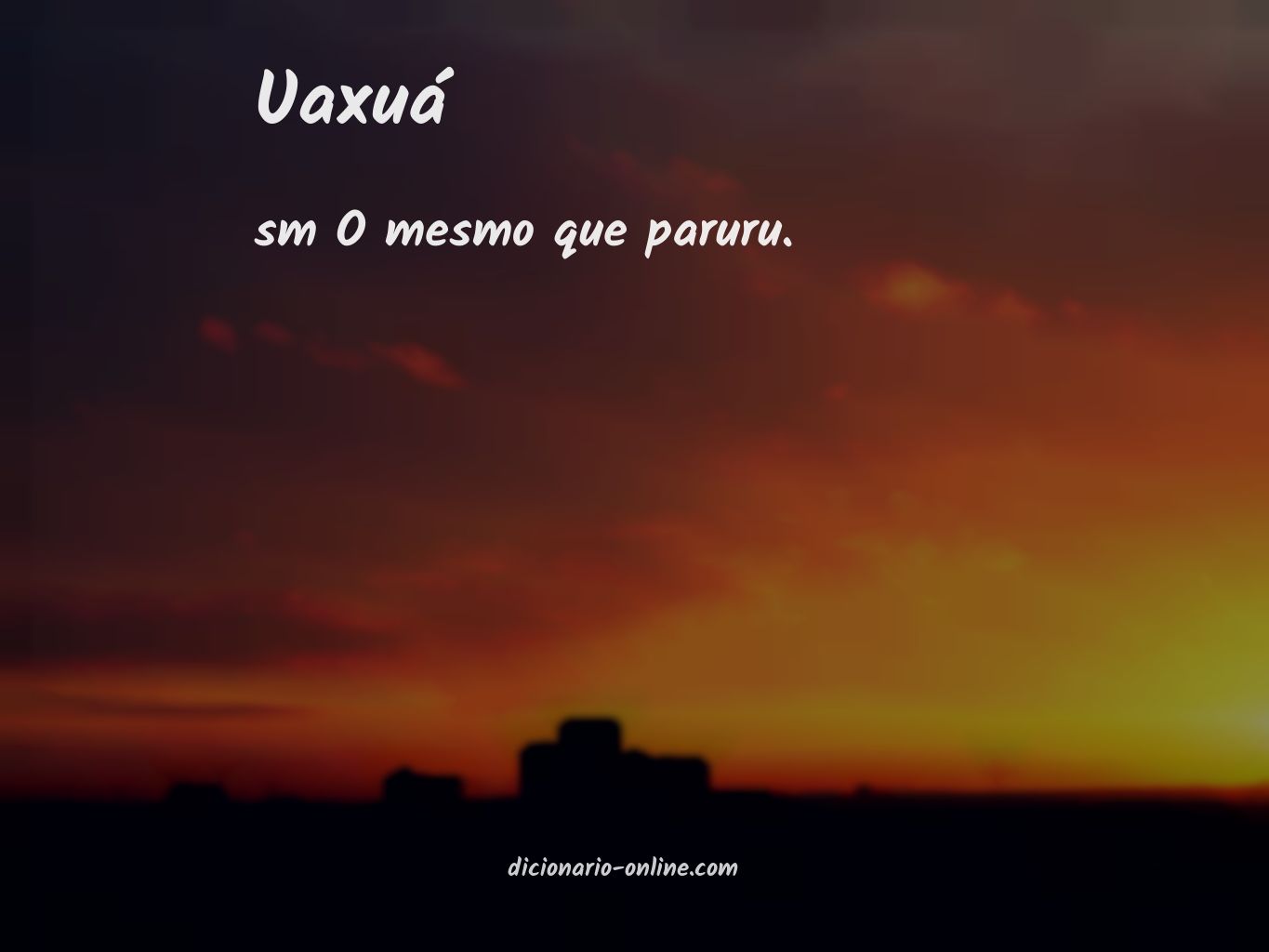 Significado de uaxuá