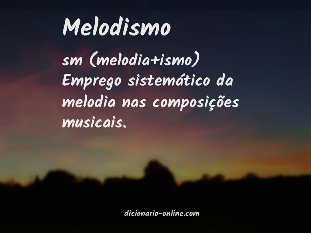 Significado de melodismo