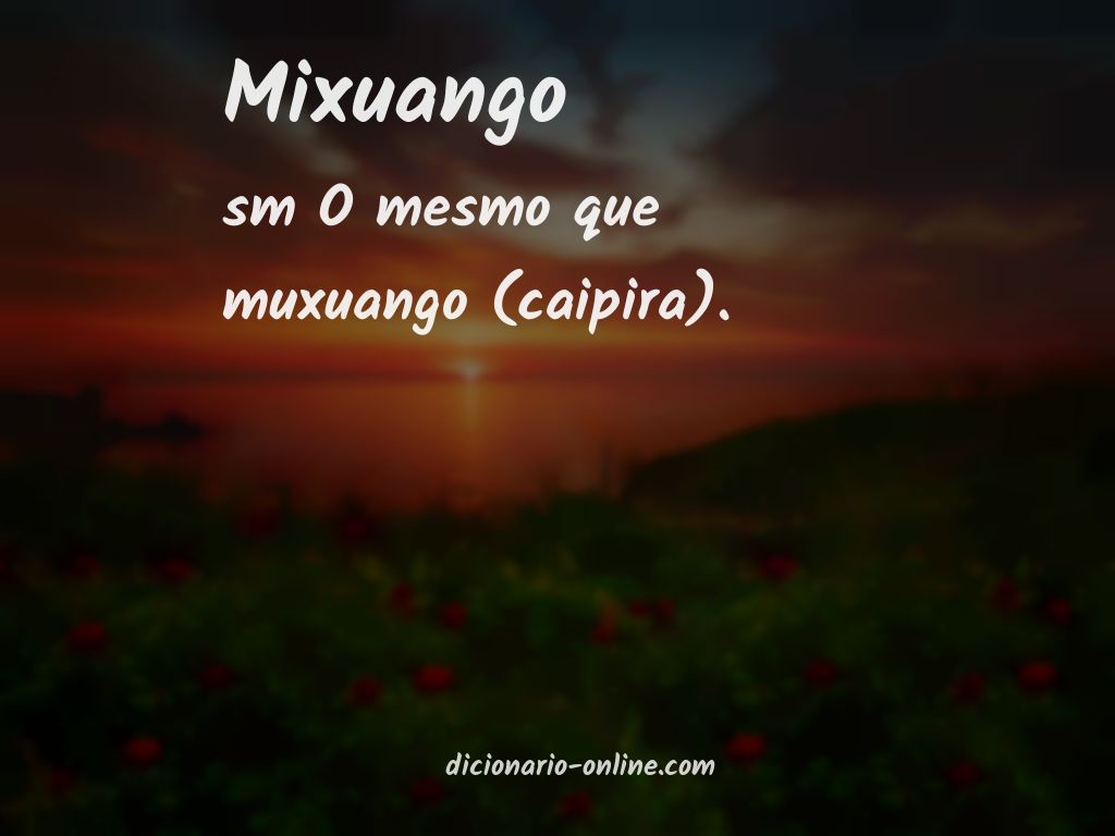 Significado de mixuango