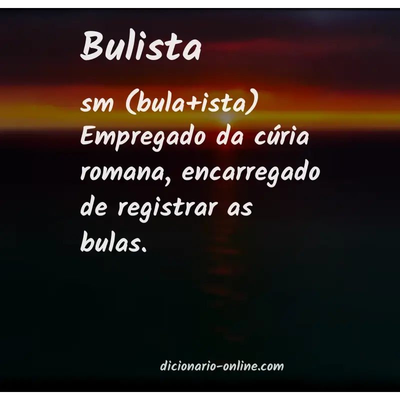 Significado de bulista