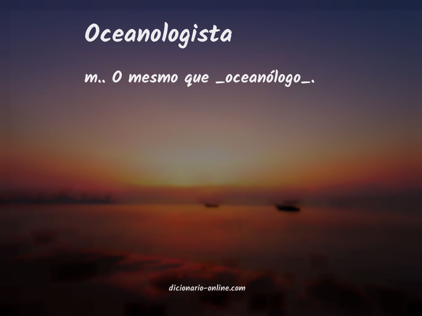 Significado de oceanologista