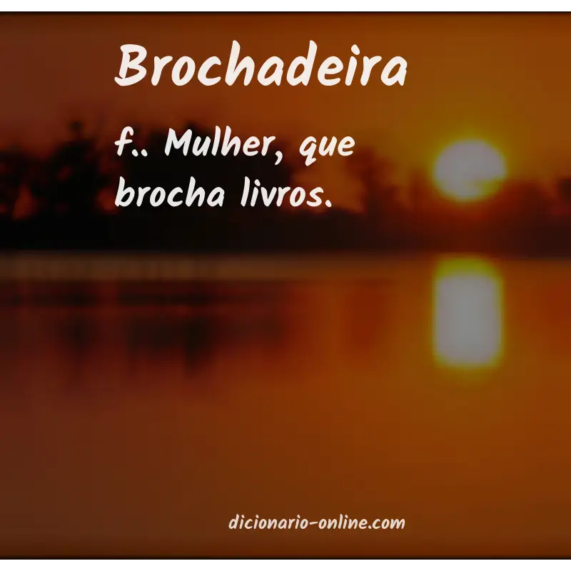 Significado de brochadeira