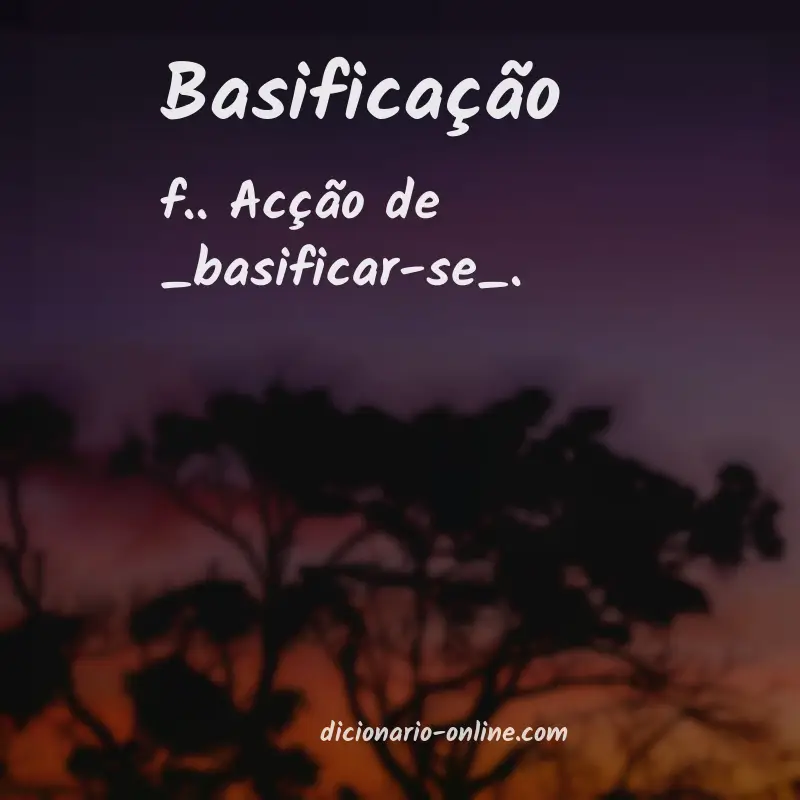 Significado de basificação